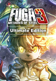 Fuga: Melodies of Steel 3 - Ultimate Edition